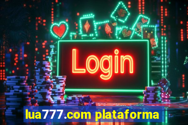 lua777.com plataforma